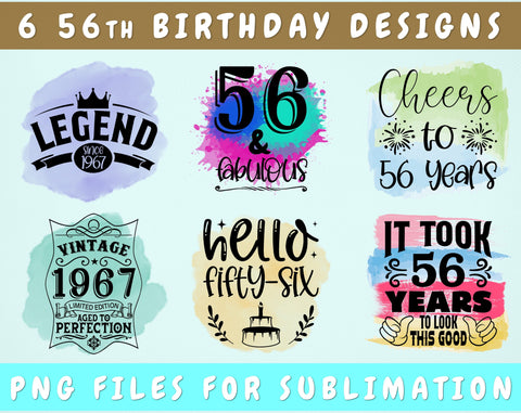 56th Birthday Sublimation Designs Bundle, 6 56th Birthday PNG Files, 56 And Fabulous PNG, Cheers To 56 Years PNG, Hello Fifty-Six PNG, Vintage 1967 PNG Sublimation HappyDesignStudio 
