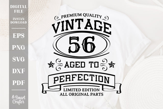 56th Birthday SVG, Vintage Birthday, limited edition svg, funny birthday SVG, Original Parts, Cut File, Instant Download SVG Fauz 