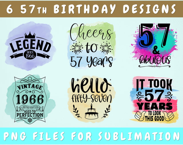 57th Birthday Sublimation Designs Bundle, 6 57th Birthday PNG Files, 57 And Fabulous PNG, Cheers To 57 Years PNG, Hello Fifty-Seven PNG, Vintage 1966 PNG Sublimation HappyDesignStudio 