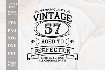 57th Birthday SVG, Vintage Birthday, limited edition svg, funny birthday SVG, Original Parts, Cut File, Instant Download SVG Fauz 