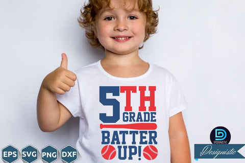 5th grade Batter up, Back to School SVG SVG DESIGNISTIC 