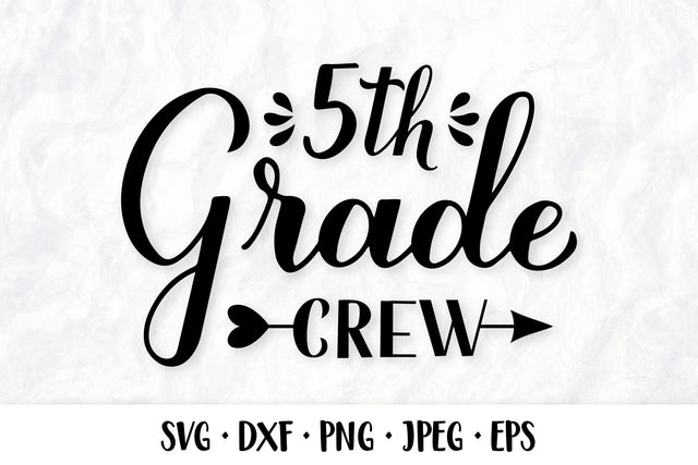 5th Grade Crew hand lettered SVG. First day of school SVG LaBelezoka 