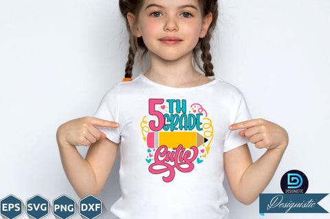 5th grade cutie, Back to School SVG SVG DESIGNISTIC 