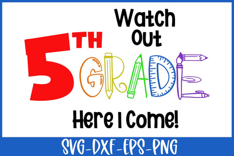 5th Grade Here I Come SVG | Back To School SVG SVG B Renee Design 
