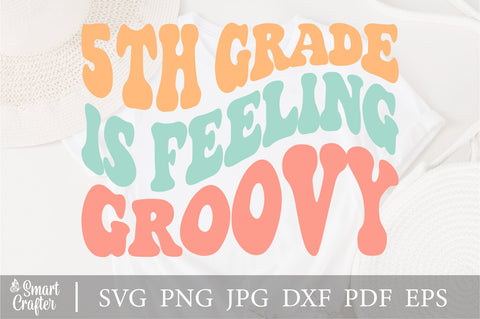 5th Grade Is Feeling Groovy svg, 5th Grade Teacher svg, Teacher for Fifth Grade svg, Fifth Grade svg, Gift for New Fifth Grade Teacher SVG Fauz 