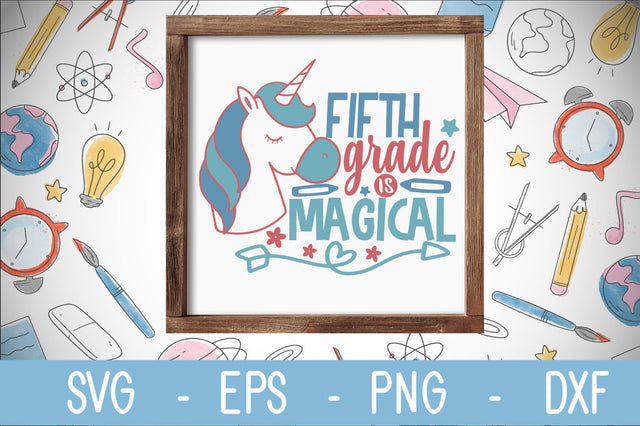 5th grade is magical svg cut file SVG Svgcraft 