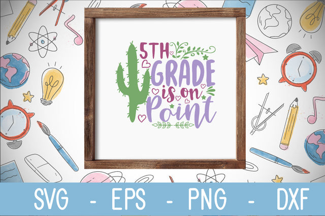5th grade is on point SVG cut file SVG Svgcraft 
