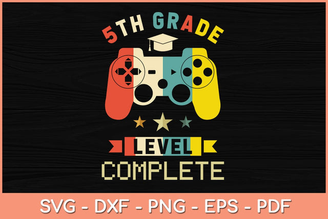 5th Grade Level Complete Graduation Class 2022 Gamer Svg File SVG Helal 