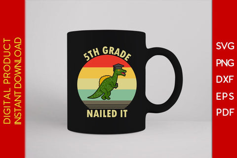 5th Grade Nailed It Graduation SVG PNG PDF Cut File SVG Creativedesigntee 