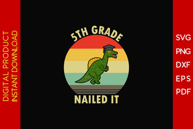 5th Grade Nailed It Graduation SVG PNG PDF Cut File SVG Creativedesigntee 