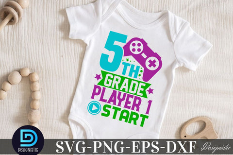 5th grade player 1 start, Back to School SVG SVG DESIGNISTIC 