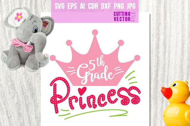 5th Grade Princess SVG SVG VectorSVGdesign 