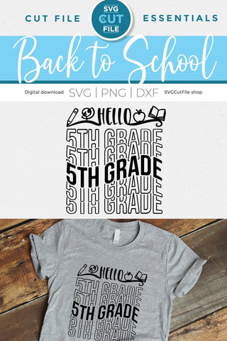 5th Grader svg, 5th Grade svg, Fifth Grade teacher svg, Fifth Grader svg, Fifth Grade svg, Teacher svg, Back to School, mirror font repeat SVG SVG Cut File 