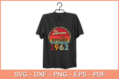 60 Year Old Gifts Awesome Since September 1962 60th Birthday Svg SVG Helal 