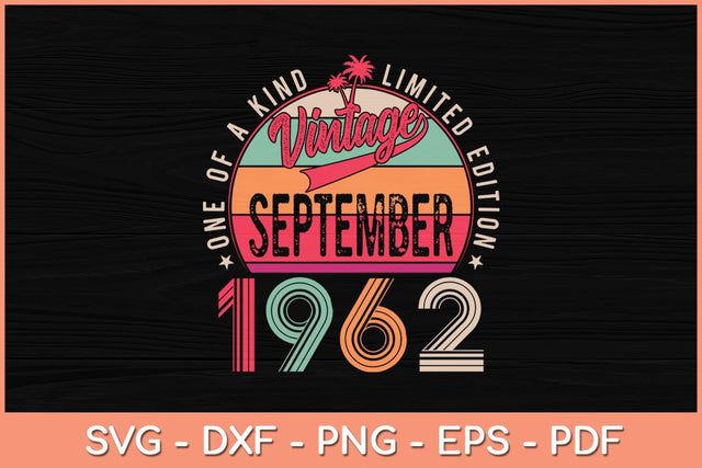61th Birthday 61 Years Old Vintage September 1962 Svg File SVG Helal 