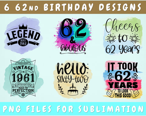 62nd Birthday Sublimation Designs Bundle, 6 62nd Birthday PNG Files, 62 And Fabulous PNG, Cheers To 62 Years PNG, Hello Sixty-Two PNG, Vintage 1961 PNG Sublimation HappyDesignStudio 