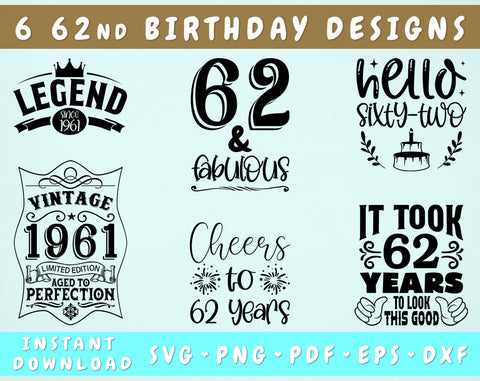 62nd Birthday SVG Bundle, 6 Designs, 62nd Birthday Shirt SVG, 62 And Fabulous SVG, Cheers To 62 Years SVG, Legend Since 1961 SVG, Vintage 1961 SVG SVG HappyDesignStudio 