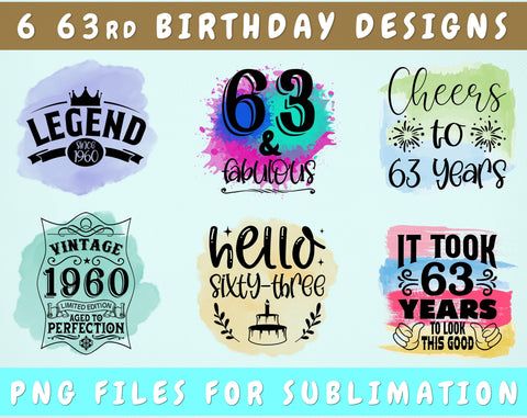 63rd Birthday Sublimation Designs Bundle, 6 63rd Birthday PNG Files, 63 And Fabulous PNG, Cheers To 63 Years PNG, Hello Sixty-Three PNG, Vintage 1960 PNG Sublimation HappyDesignStudio 