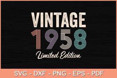 64 Year Old Gifts Vintage 1958 Limited Edition 64th Birthday Svg File SVG Helal 