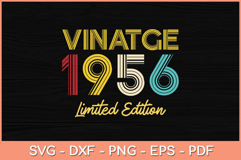 66 Years Old Vintage 1956 Limited Edition 66th Birthday Svg File SVG Helal 