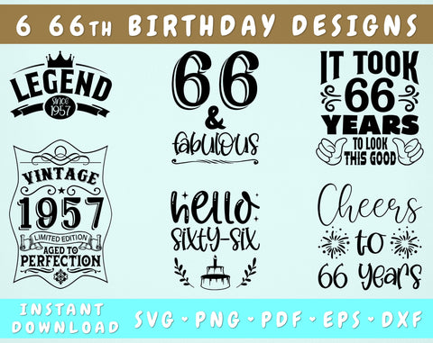 66th Birthday SVG Bundle, 6 Designs, 66th Birthday Shirt SVG, 66 And Fabulous SVG, Cheers To 66 Years SVG, Legend Since 1957 SVG, Vintage 1957 SVG SVG HappyDesignStudio 