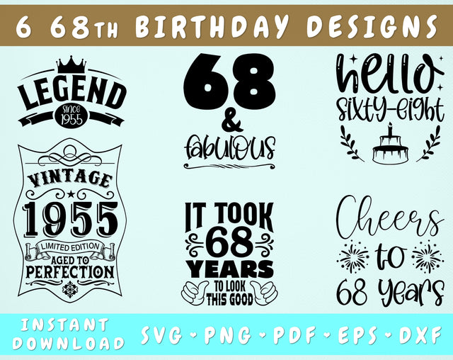 68th Birthday SVG Bundle, 6 Designs, 68th Birthday Shirt SVG, 68 And Fabulous SVG, Cheers To 68 Years SVG, Legend Since 1955 SVG, Vintage 1955 SVG SVG HappyDesignStudio 