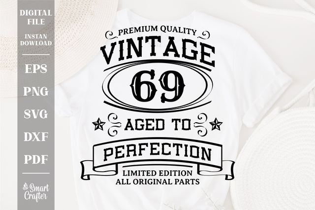 69th Birthday SVG, Vintage Birthday, limited edition svg, funny birthday SVG, Original Parts, Cut File, Instant Download SVG Fauz 