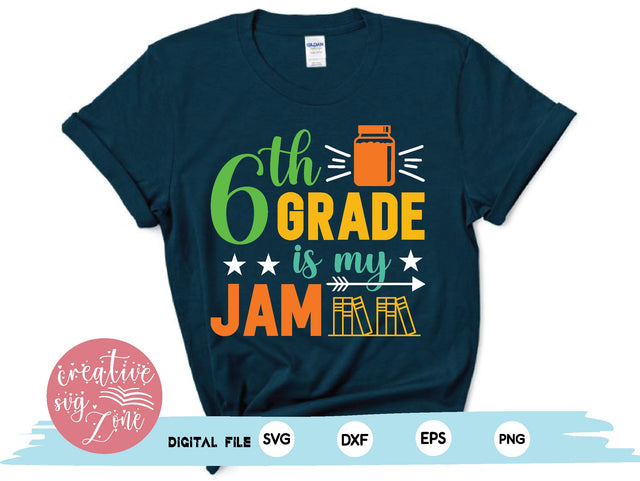 6th grade is my jam SVG md faruk hossain 