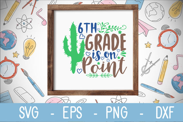 6th grade is on point SVG cut file SVG Svgcraft 