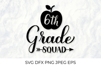 6th grade squad lettering. First day of school SVG SVG LaBelezoka 