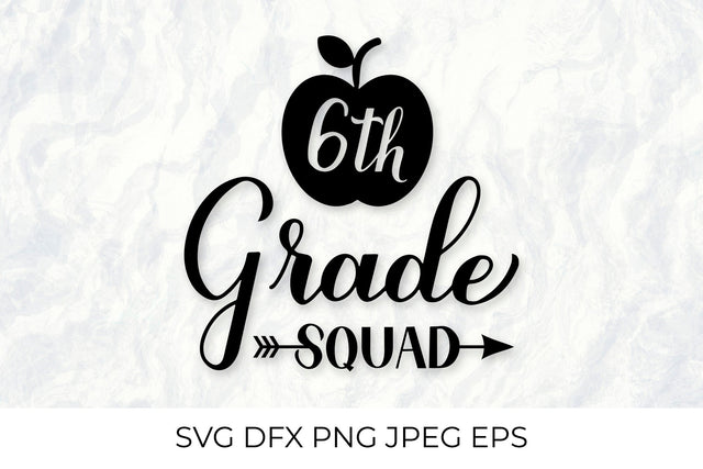 6th grade squad lettering. First day of school SVG SVG LaBelezoka 