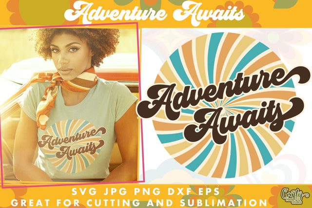 70s Groovy Hippie Svg | Adventure Awaits Retro Design SVG Crafty Mama Studios 