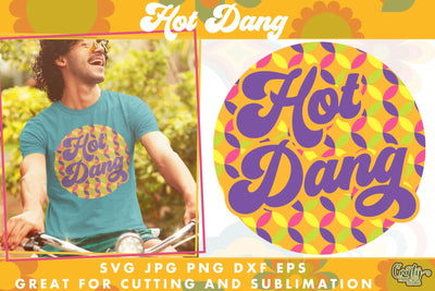 70s Groovy Hippie Svg | Hot Dang Retro Design SVG Crafty Mama Studios 