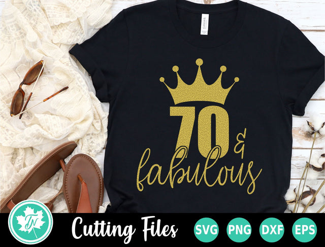 70th Birthday SVG | 70 and Fabulous SVG SVG TrueNorthImagesCA 