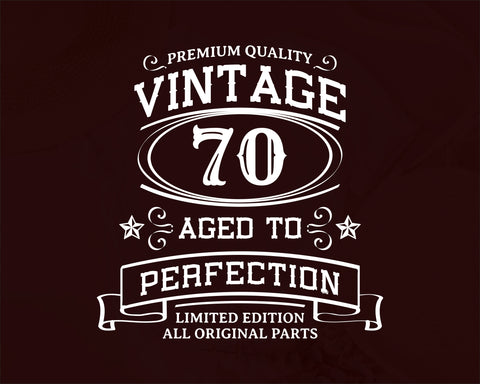 70th Birthday SVG, Vintage Birthday, limited edition svg, funny birthday SVG, Original Parts, Cut File, Instant Download SVG Fauz 