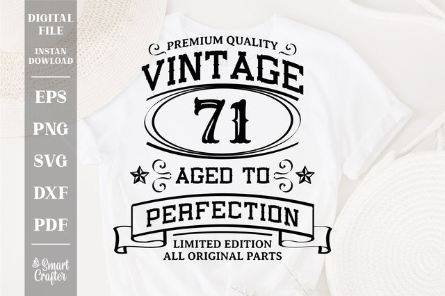 71th Birthday SVG, Vintage Birthday, limited edition svg, funny birthday SVG, Original Parts, Cut File, Instant Download SVG Fauz 