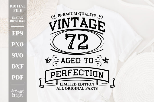 72nd Birthday SVG, Vintage Birthday svg, limited edition svg, funny birthday SVG, aged to perfection svg, All Original Parts svg, Cut File SVG Fauz 