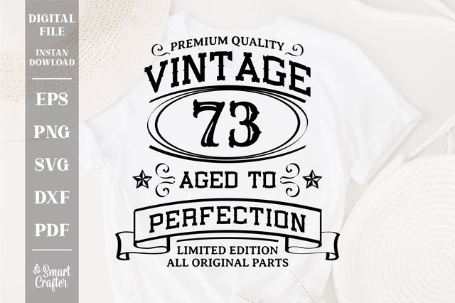 73rd Birthday SVG, Vintage Birthday, limited edition svg, funny birthday SVG, Original Parts, Cut File, Instant Download SVG Fauz 