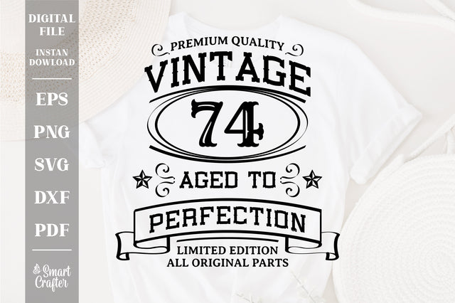 74th Birthday SVG, Vintage Birthday, limited edition svg, funny birthday SVG, Original Parts, Cut File, Instant Download SVG Fauz 