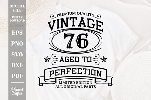 76th Birthday SVG, Vintage Birthday, limited edition svg, funny birthday SVG, Original Parts, Cut File, Instant Download SVG Fauz 