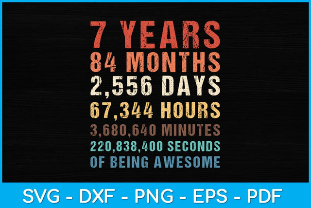 7th Birthday 7 Years Old Vintage Retro 84 Months Svg Design SVG artprintfile 