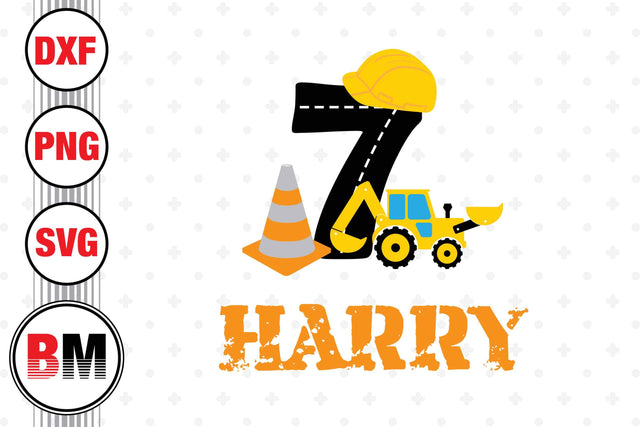 7th Birthday Construction SVG, PNG, DXF Files SVG BMDesign 