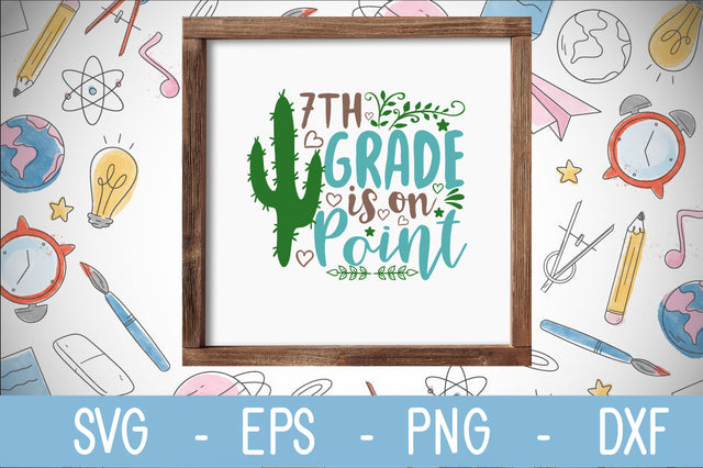 7th grade is on point SVG cut file SVG Svgcraft 