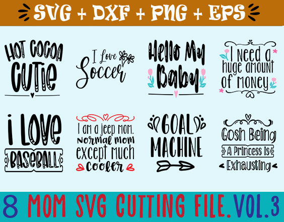 8 MOM SVG CUTTING FILE.VOL.3 SVG SVG Studio 