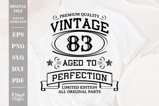 83rd Birthday SVG, Vintage Birthday, limited edition svg, funny birthday SVG, Original Parts, Cut File, Instant Download SVG Fauz 