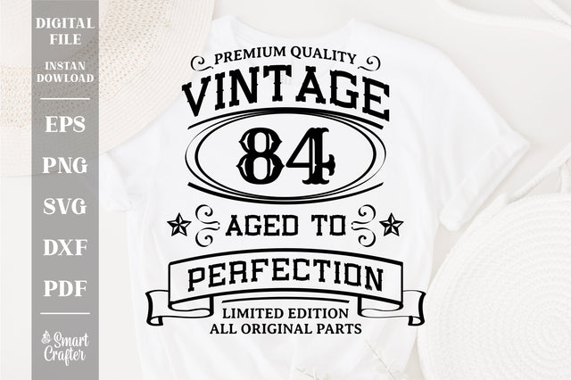 84th Birthday SVG, Vintage Birthday, limited edition svg, funny birthday SVG, Original Parts, Cut File, Instant Download SVG Fauz 
