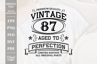 87th Birthday SVG, Vintage Birthday, limited edition svg, funny birthday SVG, Original Parts, Cut File, Instant Download SVG Fauz 