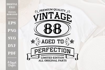 88th Birthday SVG, Vintage Birthday, limited edition svg, funny birthday SVG, Original Parts, Cut File, Instant Download SVG Fauz 