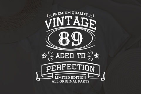 89th Birthday SVG, Vintage Birthday, limited edition svg, funny birthday SVG, Original Parts, Cut File, Instant Download SVG Fauz 