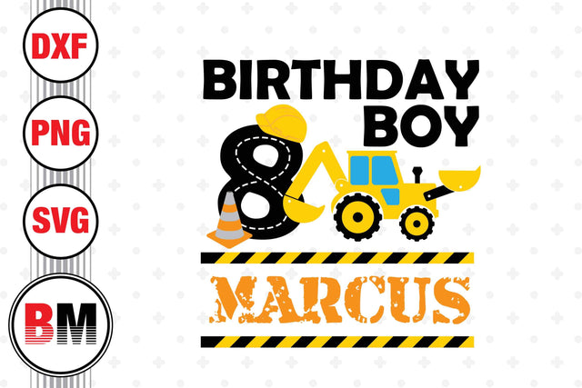 8th Birthday Boy Construction SVG, PNG, DXF Files SVG BMDesign 